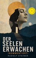 eBook: Der Seelen Erwachen (Kommentiert)