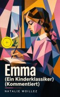 eBook: Emma (Ein Kinderklassiker) (Kommentiert)
