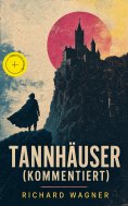 ebook: Tannhäuser (Kommentiert)