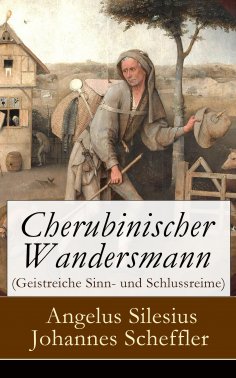 eBook: Cherubinischer Wandersmann (Geistreiche Sinn- und Schlussreime)