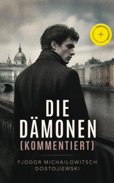 eBook: Die Dämonen (Kommentiert)