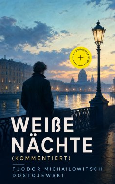 ebook: Weiße Nächte (Kommentiert)