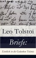 eBook: Briefe: Einblick in die Gedanken Tolstois‏