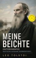 eBook: Meine Beichte (Autobiografie) - Deutsche Ausgabe (Kommentiert)