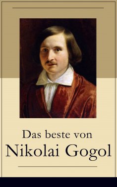 ebook: Das beste von Nikolai Gogol