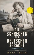 eBook: Die Schrecken der deutschen Sprache (Kommentiert)