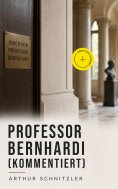 eBook: Professor Bernhardi (Kommentiert)
