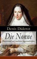 ebook: Die Nonne (Basierend auf wahren begebenheiten)