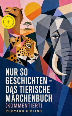 ebook: Nur so Geschichten - Das tierische Märchenbuch (Kommentiert)