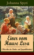 ebook: Einer vom Hause Lesa (Klassiker der Kinder- und Jugendliteratur)