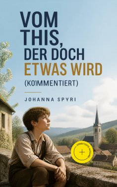 eBook: Vom This, der doch etwas wird (Kommentiert)