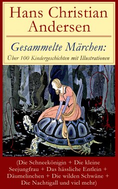 ebook: Gesammelte Märchen: Über 100 Kindergeschichten mit Illustrationen