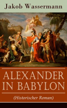 eBook: Alexander in Babylon (Historischer Roman)