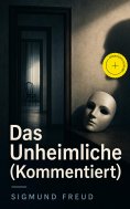 ebook: Das Unheimliche (Kommentiert)