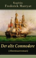 ebook: Der alte Commodore (Abenteuerroman)