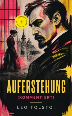eBook: Auferstehung (Kommentiert)