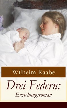 ebook: Drei Federn: Erziehungsroman