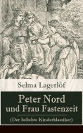 ebook: Peter Nord und Frau Fastenzeit (Der beliebte Kinderklassiker)