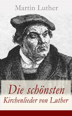 ebook: Die schönsten Kirchenlieder von Luther