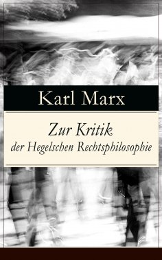 ebook: Zur Kritik der Hegelschen Rechtsphilosophie