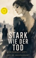 eBook: Stark wie der Tod (Kommentiert)