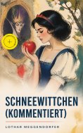 ebook: Schneewittchen (Kommentiert)