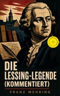 eBook: Die Lessing-Legende (Kommentiert)