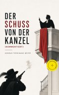 eBook: Der Schuß von der Kanzel (Kommentiert)