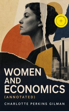 ebook: Women and Economics (Annotated)
