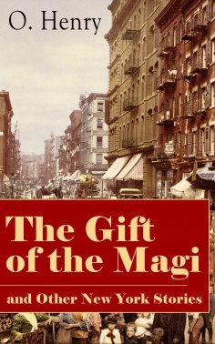 ebook: The Gift of the Magi and Other New York Stories