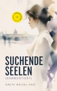 eBook: Suchende Seelen (Kommentiert)