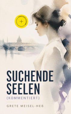 eBook: Suchende Seelen (Kommentiert)