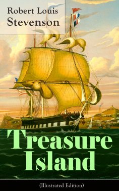 ebook: Treasure Island (Illustrated Edition)