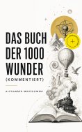 ebook: Das Buch der 1000 Wunder (Kommentiert)