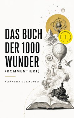 ebook: Das Buch der 1000 Wunder (Kommentiert)