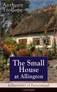 eBook: The Small House at Allington (Chronicles of Barsetshire) - Unabridged