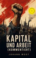eBook: Kapital und Arbeit (Kommentiert)