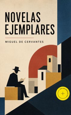 ebook: Novelas Ejemplares (Anotado)