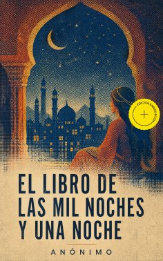 eBook: El libro de las mil noches y una noche (Anotado)