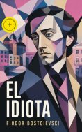 eBook: El idiota (Anotado)