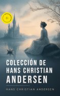 eBook: Colección de Hans Christian Andersen (Anotado)