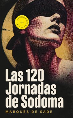 ebook: Las 120 Jornadas de Sodoma (Anotado)