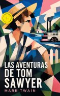 eBook: Las aventuras de Tom Sawyer (Anotado)