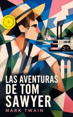 eBook: Las aventuras de Tom Sawyer (Anotado)