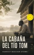 ebook: La Cabaña del Tío Tom (Anotado)