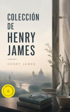 ebook: Colección de Henry James (Anotado)