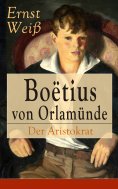 eBook: Boëtius von Orlamünde: Der Aristokrat