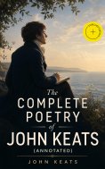 ebook: The Complete Poetry of John Keats (Annotated)
