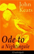 ebook: John Keats: Ode to a Nightingale (Unabridged)