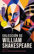 ebook: Colección de William Shakespeare (Anotado)